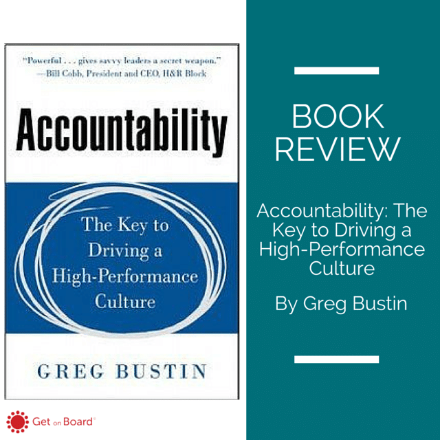 Book review of Greg Bustin's Accountability: the key to driving a high performance culture