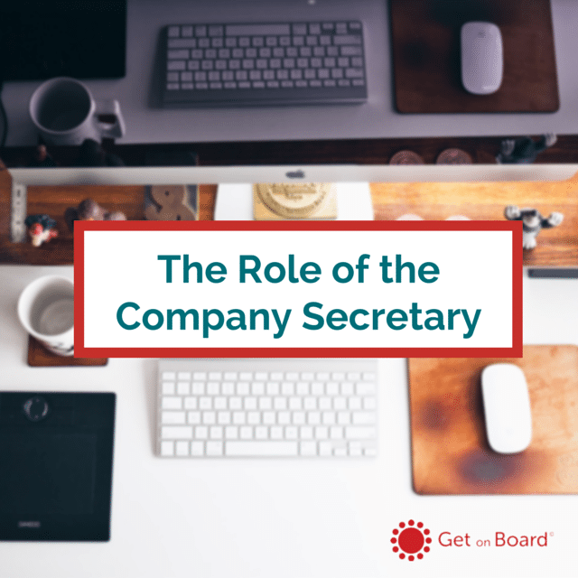 An understanding of the role and responsibilities of the Company Secretary