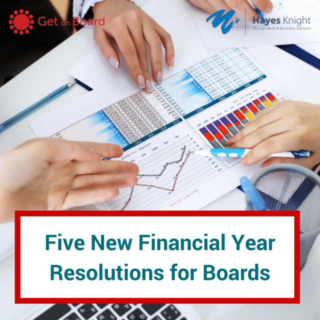Five new financial year resolutions for boards to consider