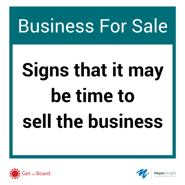 Tell-tale signs that the board needs to consider selling the business
