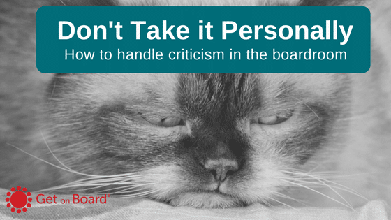 How to handle criticism in the boardroom